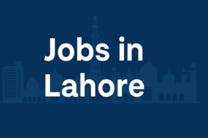 Jobs in Lahore